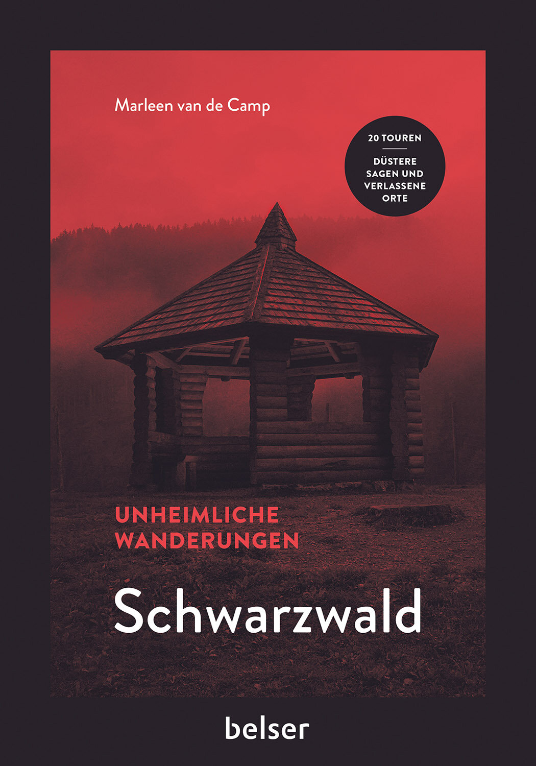 Unheimliche Wanderungen Schwarzwald